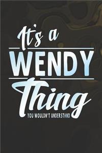 It's a Wendy Thing You Wouldn't Understand