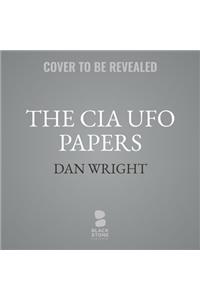 The CIA UFO Papers Lib/E