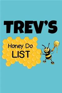 Trev's Honey Do List