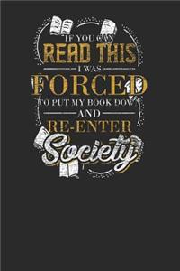 I Was Forced To Put My Book Down