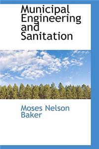 Municipal Engineering and Sanitation