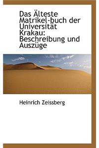 Das Lteste Matrikel-Buch Der Universit T Krakau