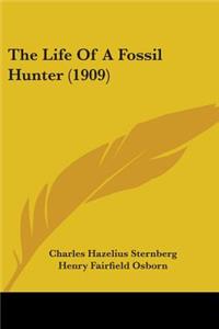 Life Of A Fossil Hunter (1909)