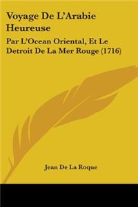 Voyage De L'Arabie Heureuse