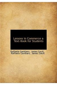 Lessons in Commerce a Text-Book for Students