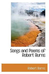 Songs and Poems of Robert Burns