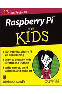 Raspberry Pi for Kids for Dummies