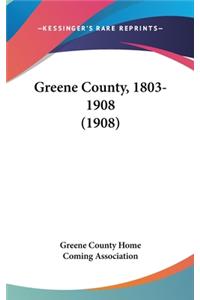 Greene County, 1803-1908 (1908)