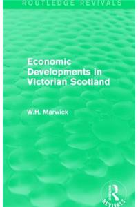 Economic Developments in Victorian Scotland