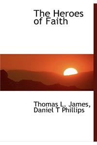 The Heroes of Faith