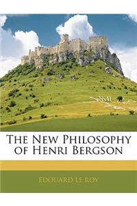 New Philosophy of Henri Bergson