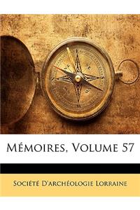 Memoires, Volume 57