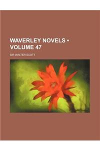 Waverley Novels (Volume 47)