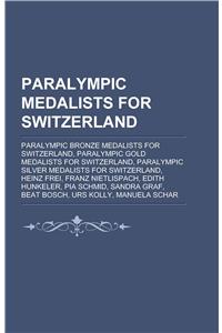 Paralympic Medalists for Switzerland