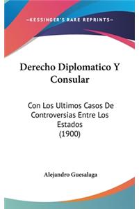 Derecho Diplomatico Y Consular