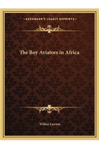 Boy Aviators in Africa