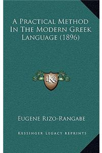 A Practical Method in the Modern Greek Language (1896)