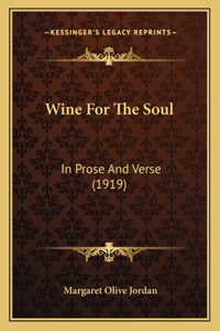 Wine For The Soul