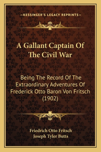 Gallant Captain Of The Civil War
