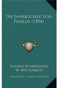 Jahrbucher Von Pohlde (1894)