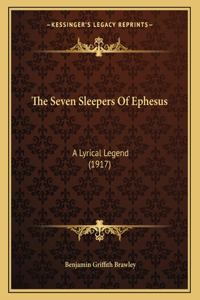 The Seven Sleepers Of Ephesus