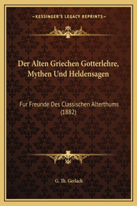 Alten Griechen Gotterlehre, Mythen Und Heldensagen