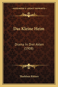 Kleine Heim
