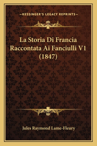 Storia Di Francia Raccontata Ai Fanciulli V1 (1847)