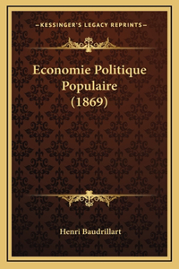 Economie Politique Populaire (1869)