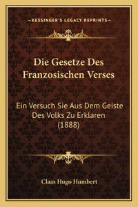 Die Gesetze Des Franzosischen Verses