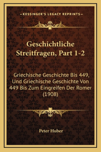 Geschichtliche Streitfragen, Part 1-2