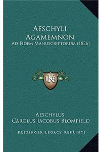 Aeschyli Agamemnon