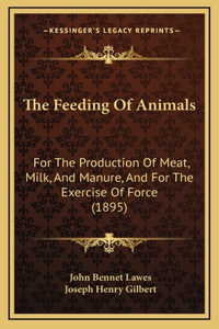 The Feeding Of Animals