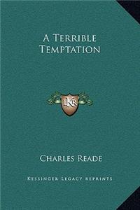 A Terrible Temptation