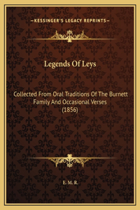 Legends Of Leys
