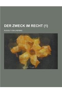 Der Zweck Im Recht (1)