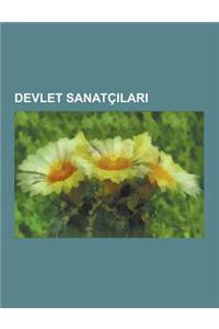 Devlet Sanatc Lar: Bar Manco, Ajda Pekkan, Alaeddin Yava CA, Hulya Kocyi It, Orhan Gencebay, Turkan Oray, DIL Biret, Necil Kaz M Akses, L