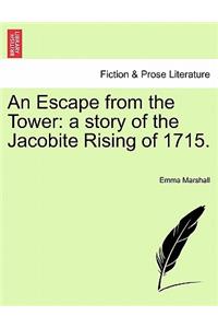 An Escape from the Tower