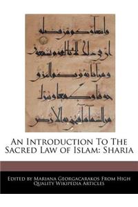 An Introduction to the Sacred Law of Islam