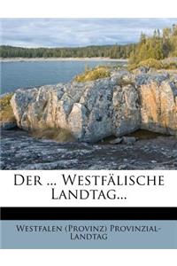 Der ... Westfälische Landtag...