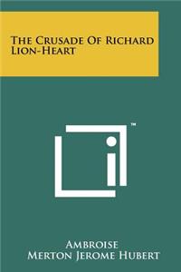 The Crusade Of Richard Lion-Heart