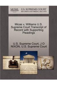 Micas V. Williams U.S. Supreme Court Transcript of Record with Supporting Pleadings