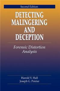 Detecting Malingering and Deception