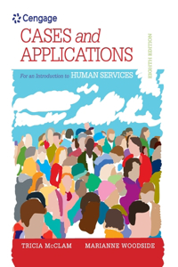 Student Workbook (Case plus App) for Woodside's An Introduction to the Human Services, 8th