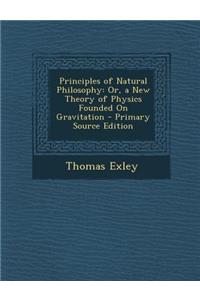 Principles of Natural Philosophy