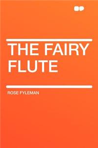 The Fairy Flute