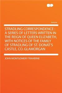 Stradling Correspondence