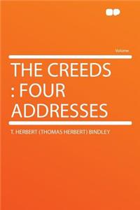 The Creeds: Four Addresses