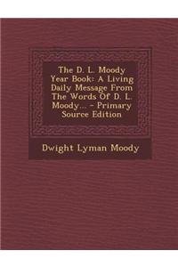 The D. L. Moody Year Book