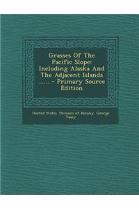 Grasses of the Pacific Slope